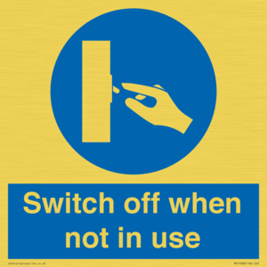 Switch off when not in use